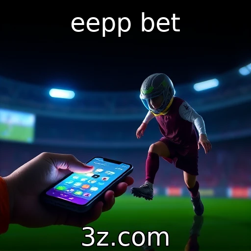 eepp bet Análise Profunda: Tendências nas Apostas Esportivas de 2025